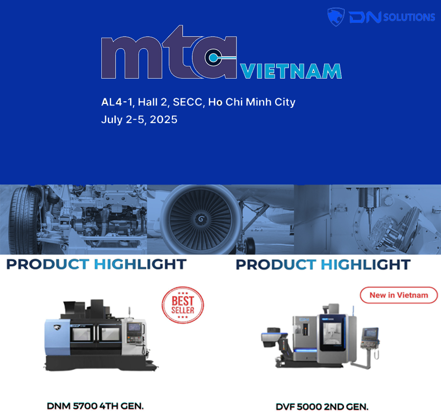 DNM 5700 thế hệ 4 DVF 5000 thế hệ 2 DN Solutions MTA Vietnam 2025